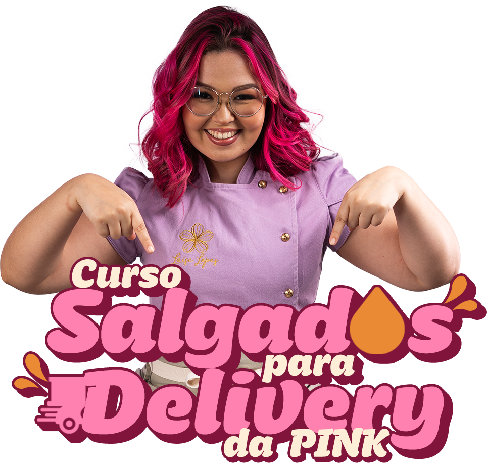 Laíse, a Pink, com o curso Salgados para Delivery